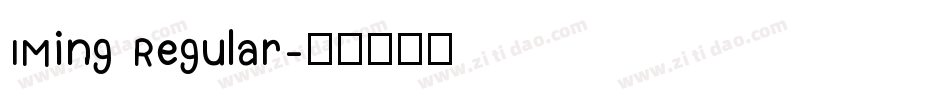 IMing Regular字体转换